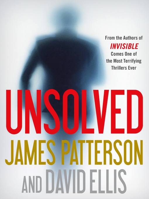Title details for Unsolved by James Patterson - Available